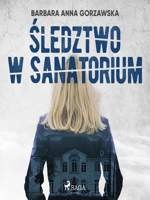 cover image of Śledztwo w sanatorium